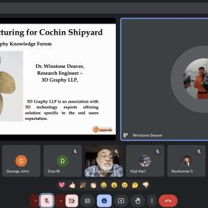 3D GRAPHY KNOWLEDGE FORUM – ” Additive Manufacturing for Cochin Shipyard ” A Session sharing the prospects of 3D Printing and Additive Manufacturing for Shipbuilding and Marine engineering.